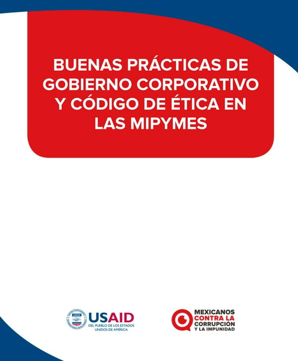 Manual. Buenas prácticas de gobierno corporativo y código de ética en PyMES