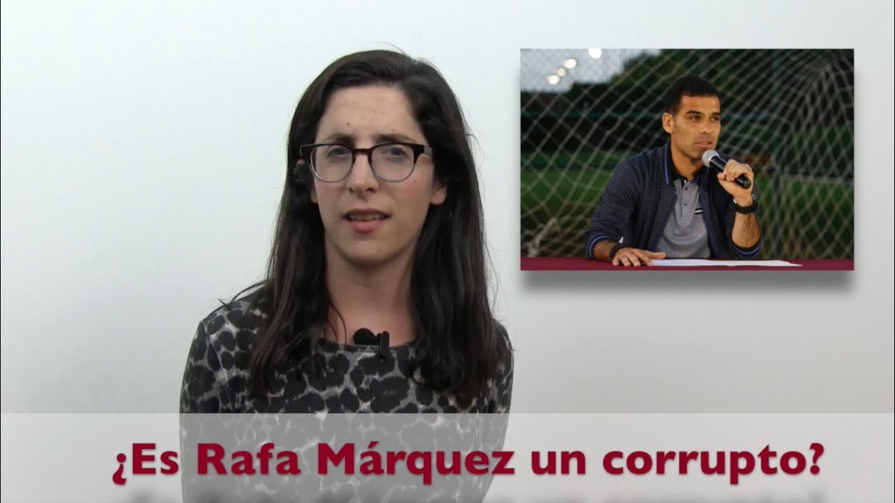 ¿Es Rafa Márquez un corrupto?. Noticias en tiempo real