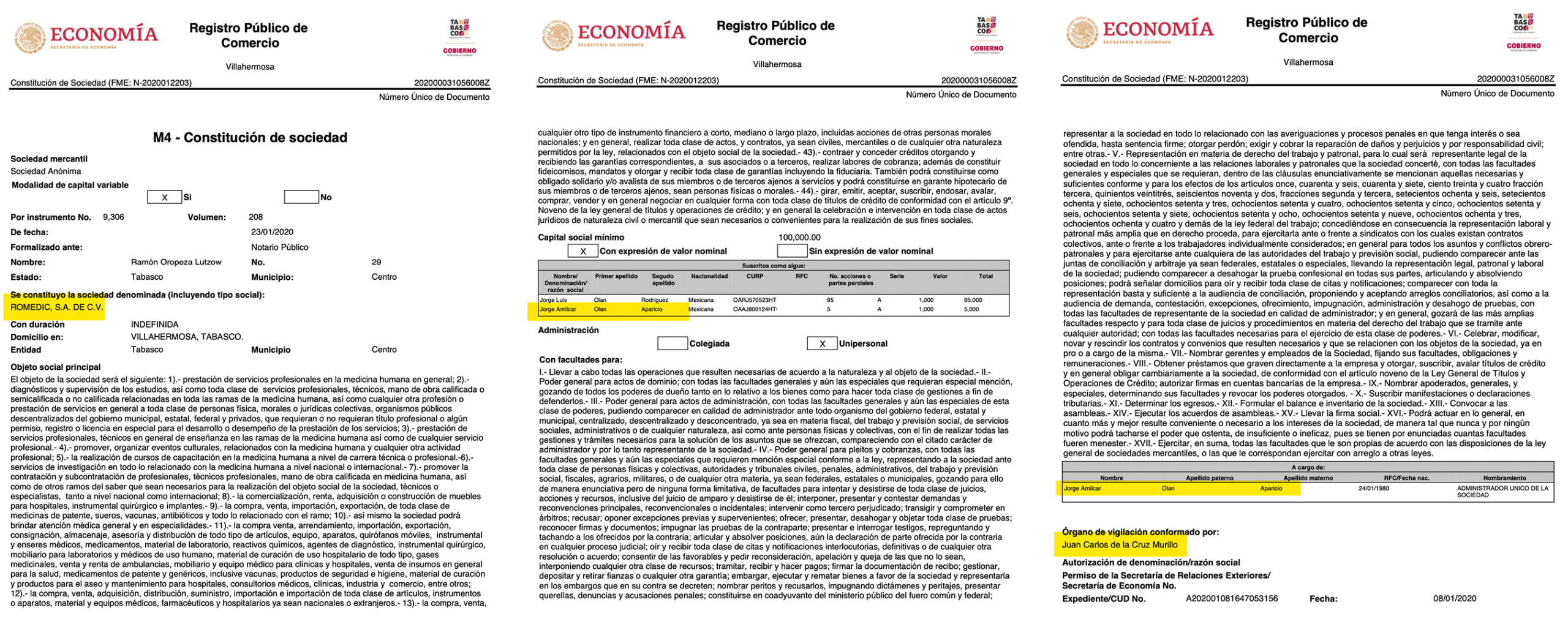En Romedic aparece Amílcar Olán como socio y administrador, mientras que Juan Carlos De la Cruz funge como comisario de la empresa farmacéutica.