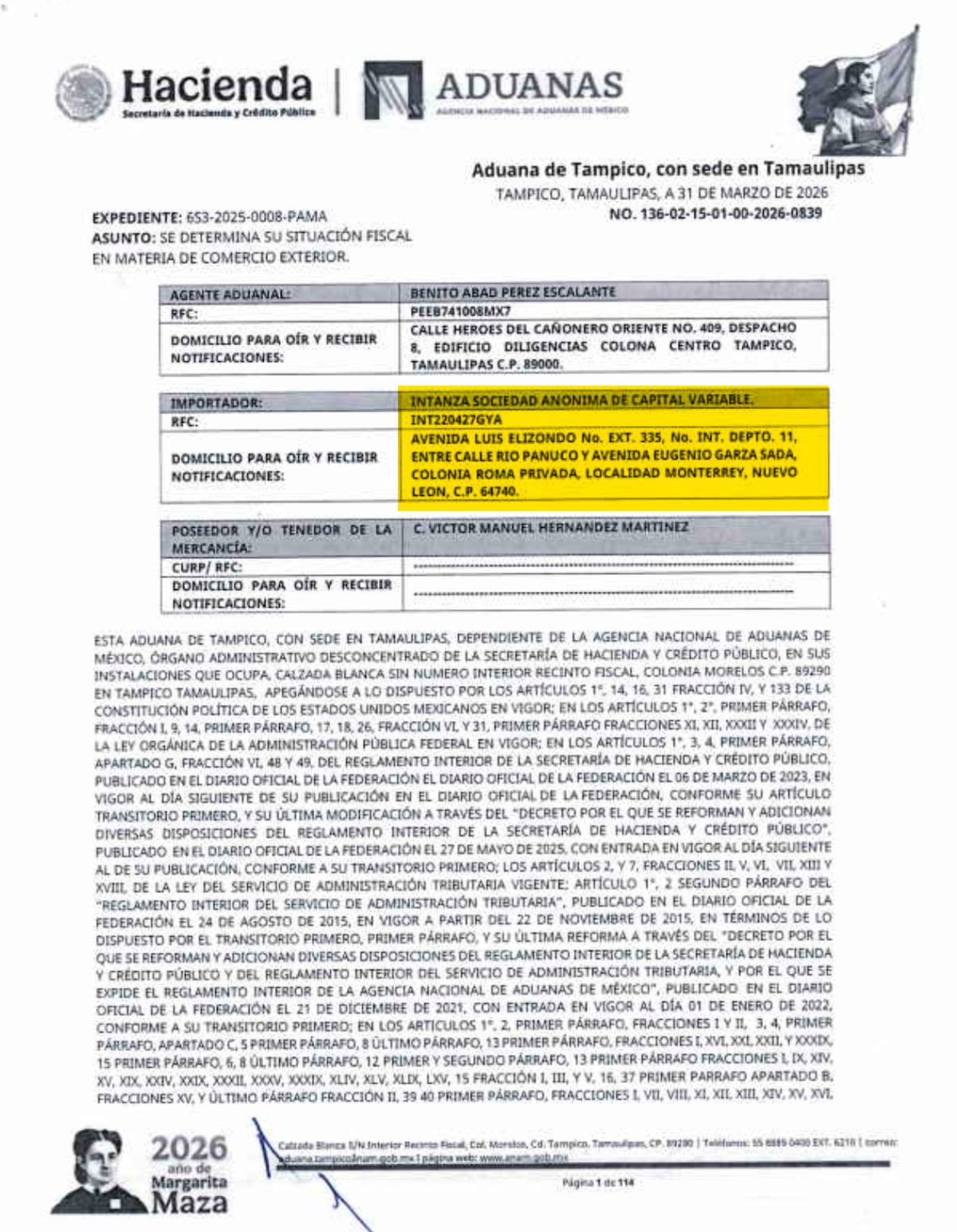 En marzo de 2026, la Aduana de Tampico determinó la evasión de impuestos de decenas de tractocamiones que participaron un año antes en la descarga del buque que transportaba diésel para Intanza.